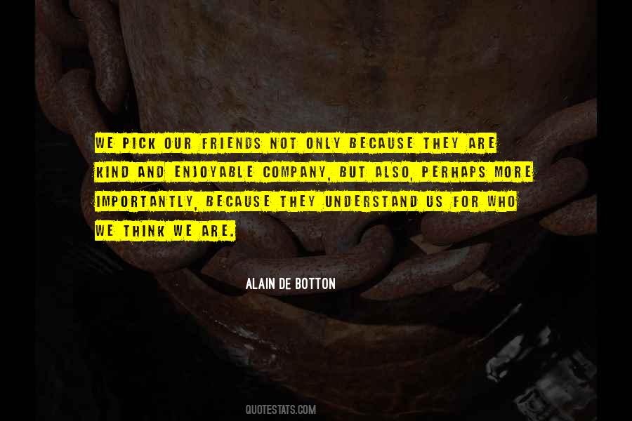 Friends Company Quotes #971186