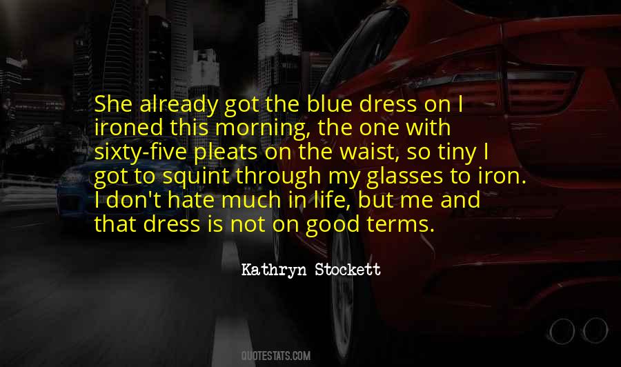 That Dress Quotes #1729072