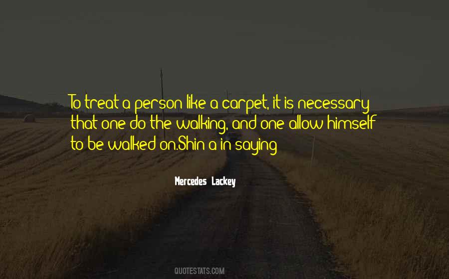Treat A Person Quotes #1098655