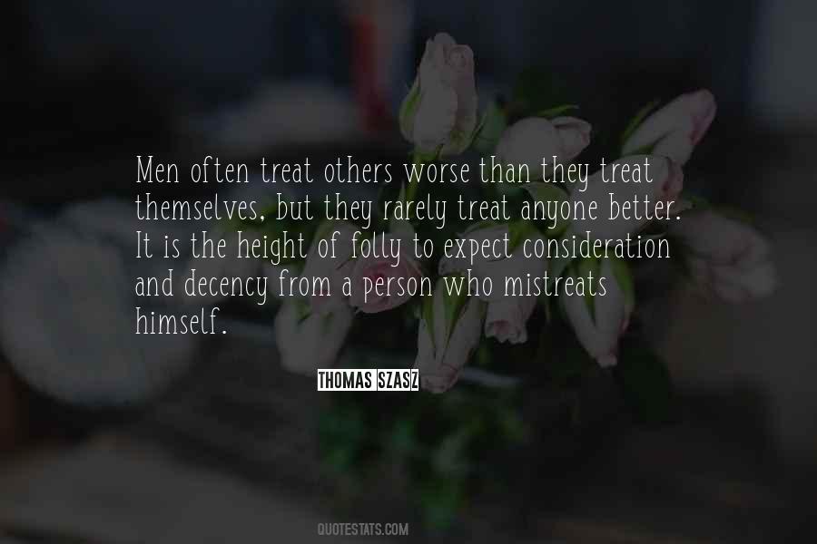 Treat A Person Quotes #1463828