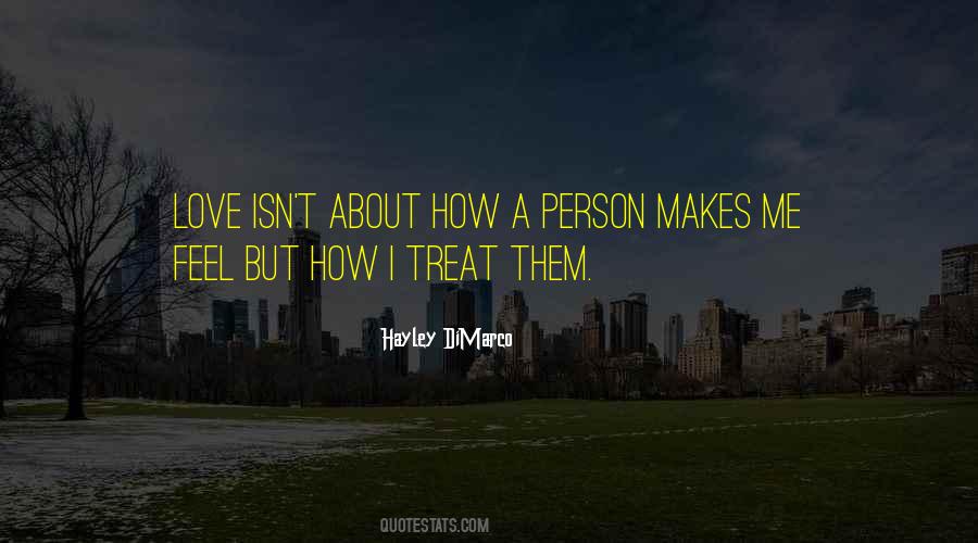 Treat A Person Quotes #1737259