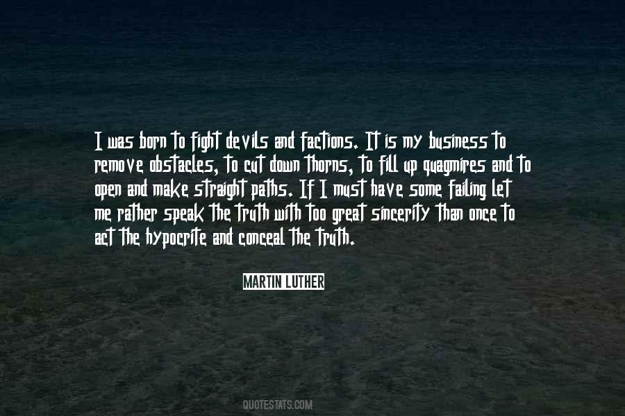 I Have To Make It Quotes #107197