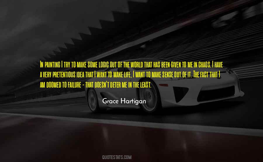 I Have To Make It Quotes #181276