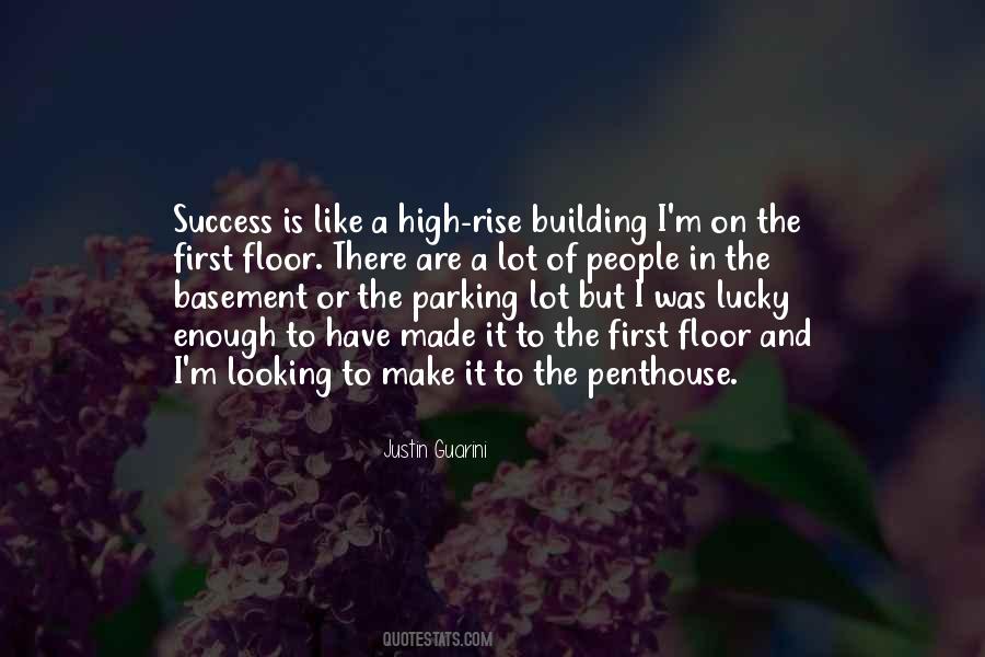 I Have To Make It Quotes #238515
