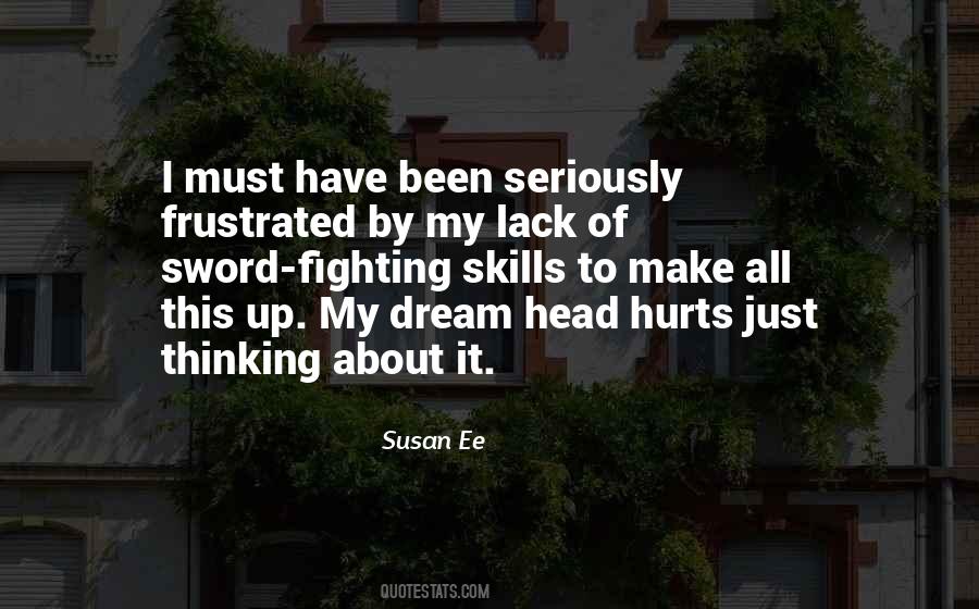I Have To Make It Quotes #291877