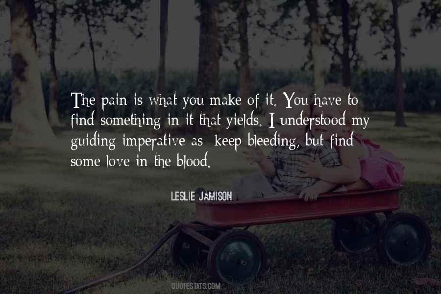 I Have To Make It Quotes #74481