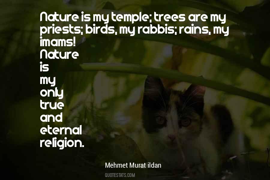 Nature Is My Religion Quotes #1130797