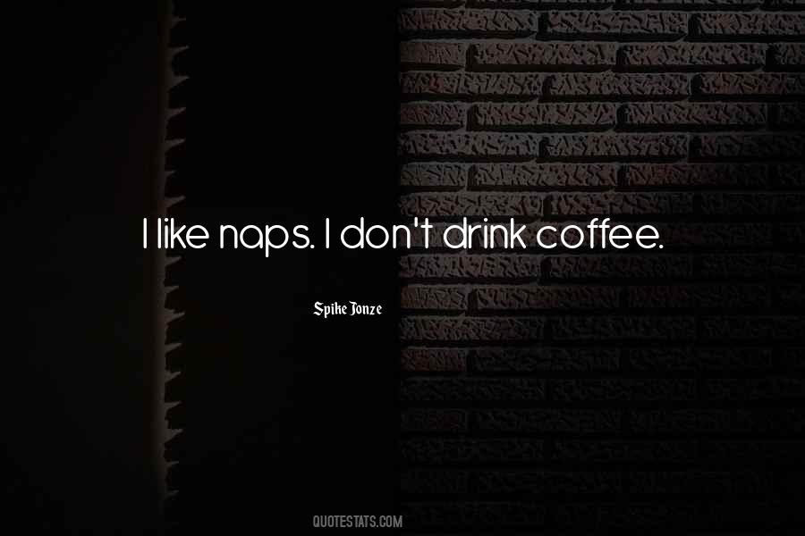 Coffee Drink Quotes #1017236