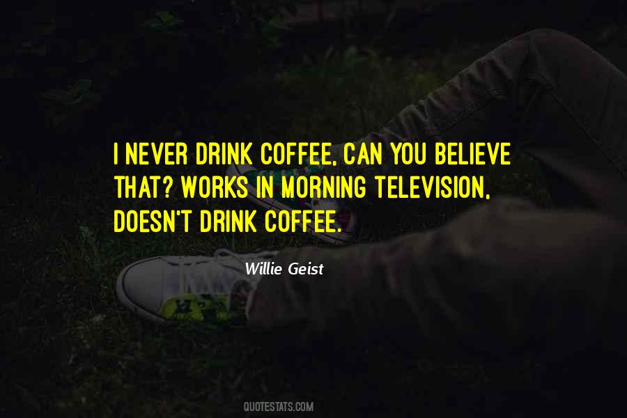 Coffee Drink Quotes #1576447