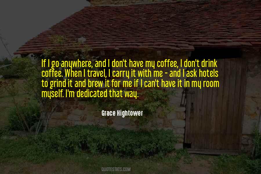 Coffee Drink Quotes #1596539