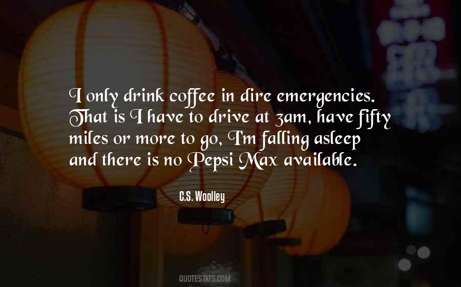 Coffee Drink Quotes #1684178