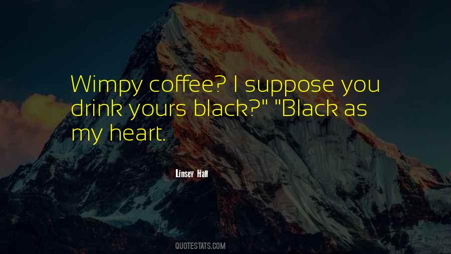 Coffee Drink Quotes #1838759