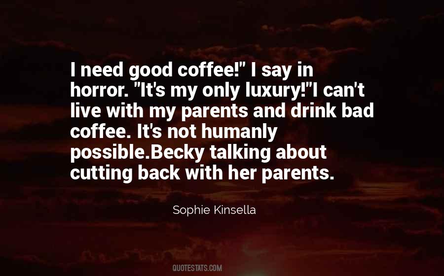 Coffee Drink Quotes #221950