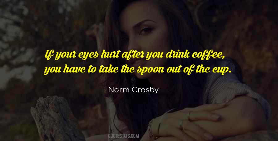 Coffee Drink Quotes #376917