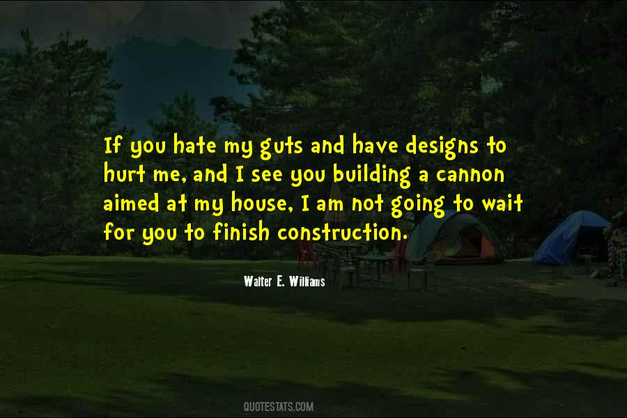 Hate To Wait Quotes #490788