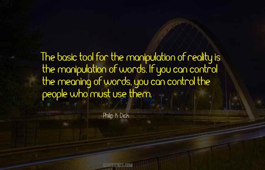 Manipulation Of Words Quotes #229922