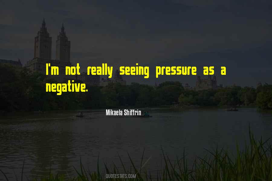 I M Negative Quotes #1246893