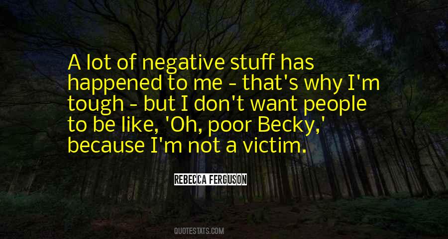 I M Negative Quotes #1339751