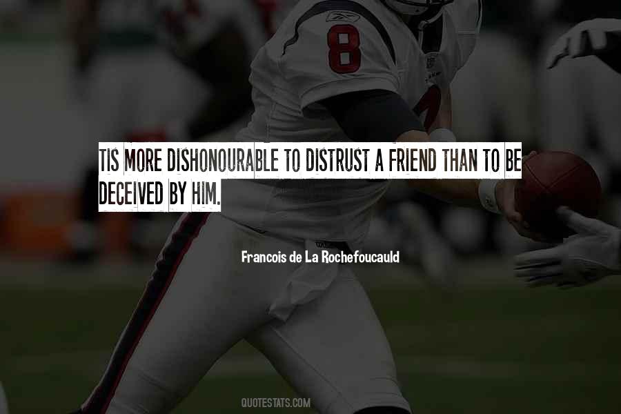 Friends Distrust Quotes #1249202