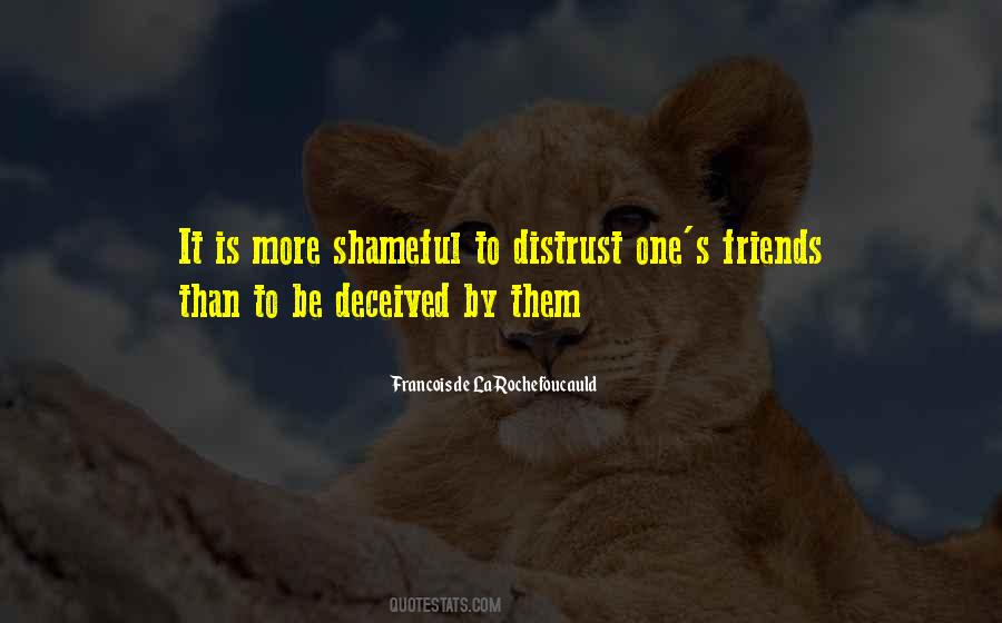 Friends Distrust Quotes #1424225