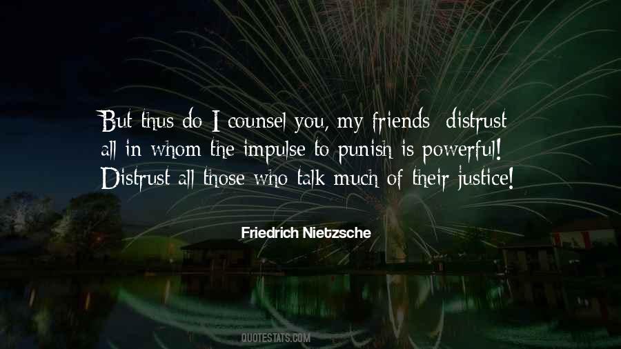 Friends Distrust Quotes #911490