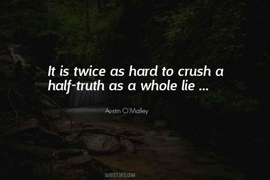 A Half Truth Is A Whole Lie Quotes #960371