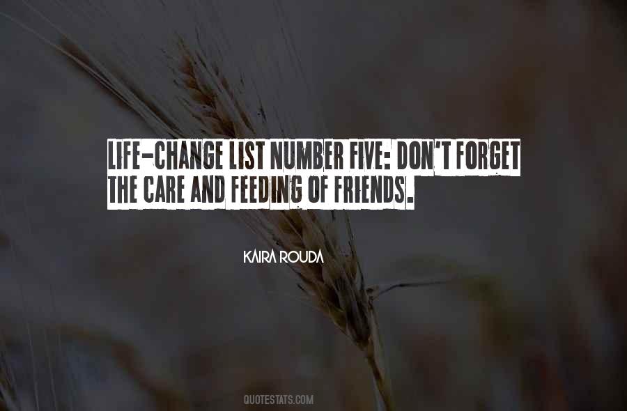 Friends Don't Change Quotes #750885