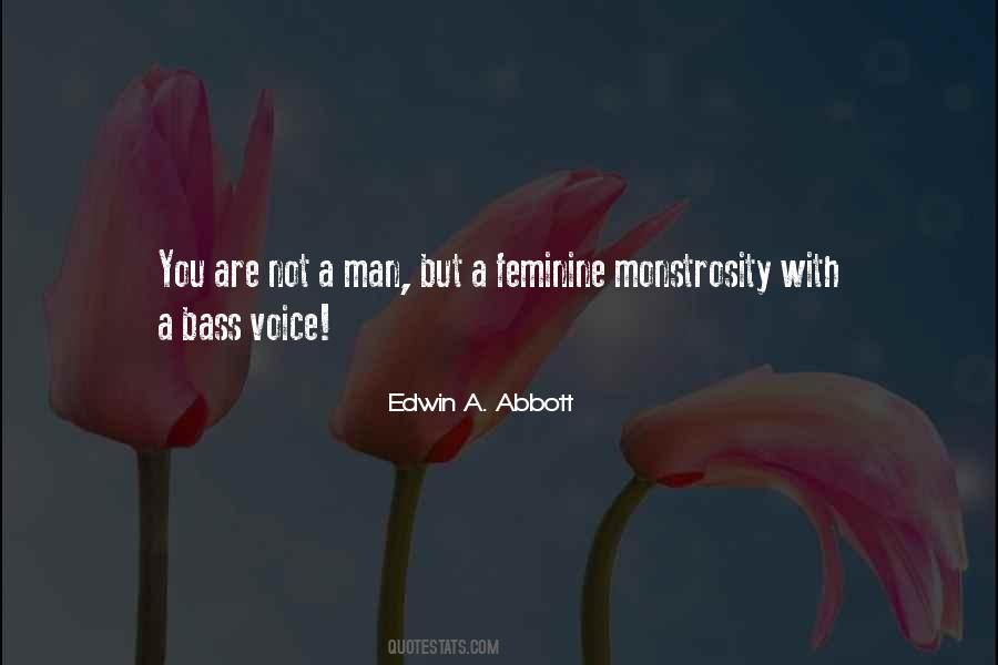 You Are Not A Man Quotes #1674872