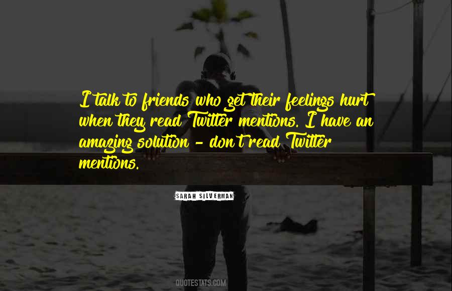 Friends Don't Hurt Friends Quotes #17800