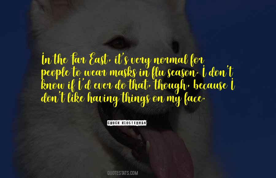 We All Wear Masks Quotes #703355