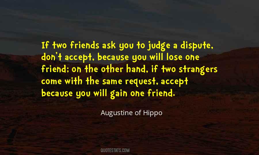 Friends Don't Judge Quotes #698216
