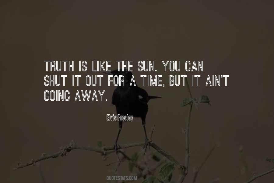 Time For The Truth Quotes #470314