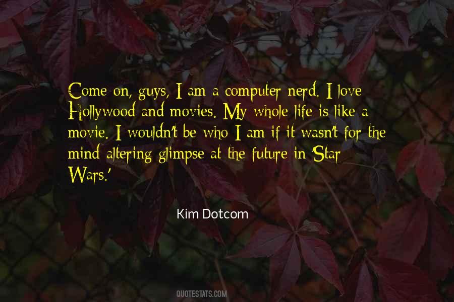 Life Love Movie Quotes #839044