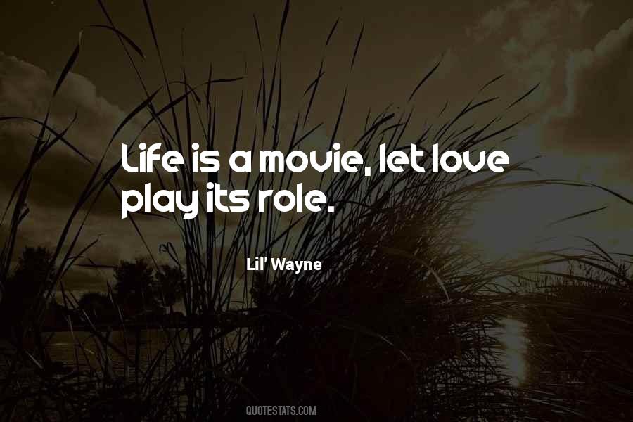Life Love Movie Quotes #880381