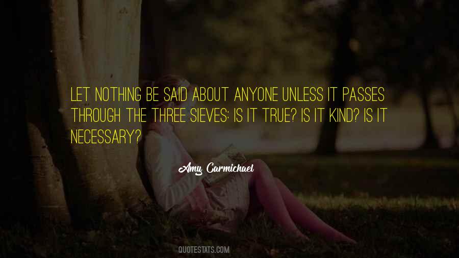 Is It Kind Is It Necessary Quotes #1757278