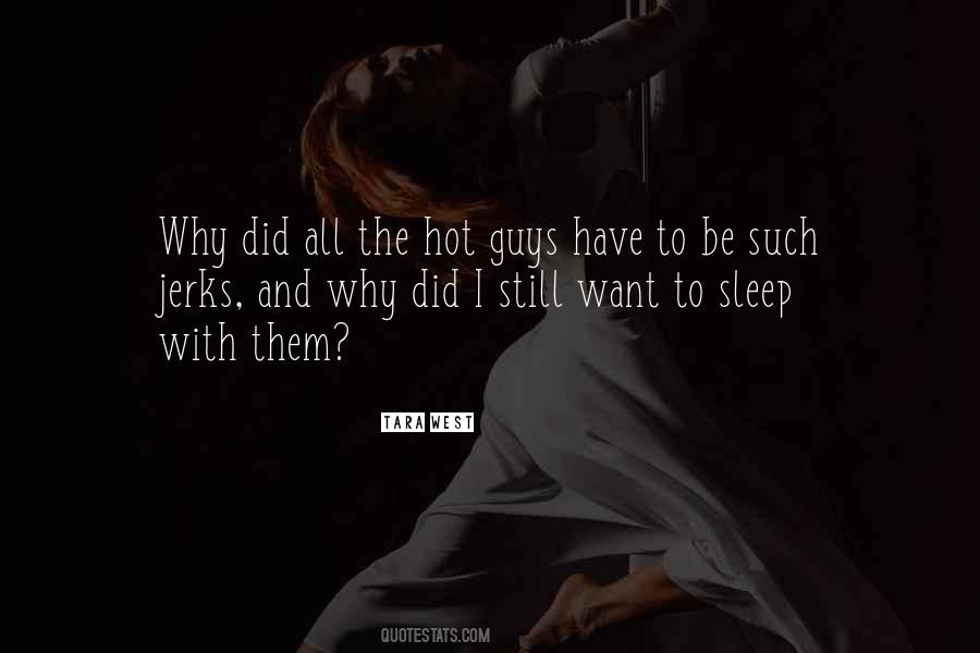 Quotes About Guys Who Are Jerks #796958