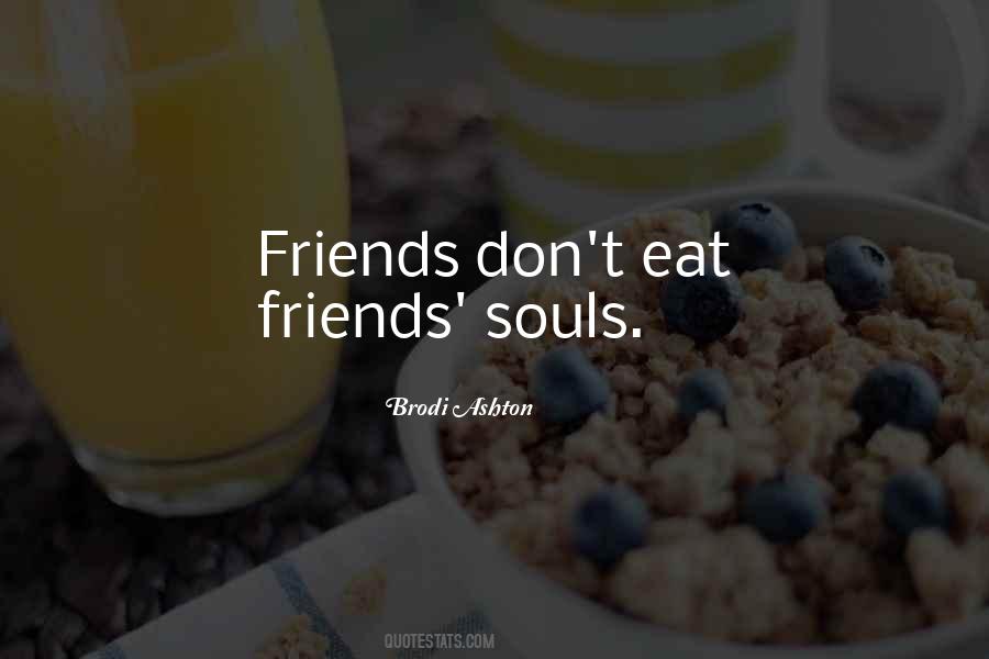 Friends Don't Quotes #431861