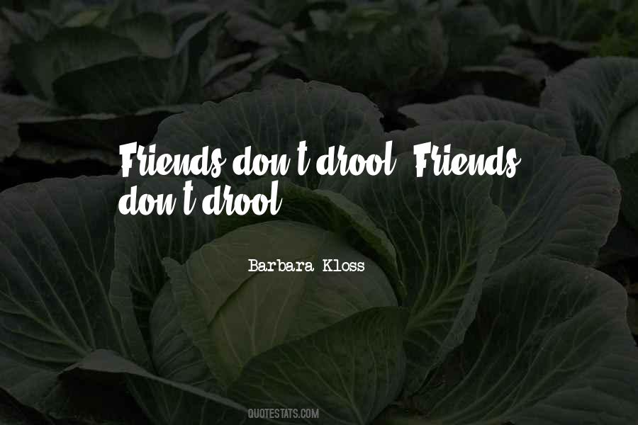 Friends Don't Quotes #575001
