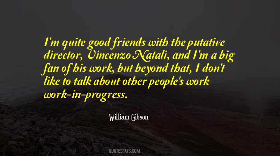 Friends Don't Talk About Friends Quotes #1863643