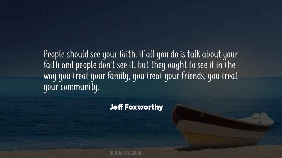 Friends Don't Talk About Friends Quotes #621272