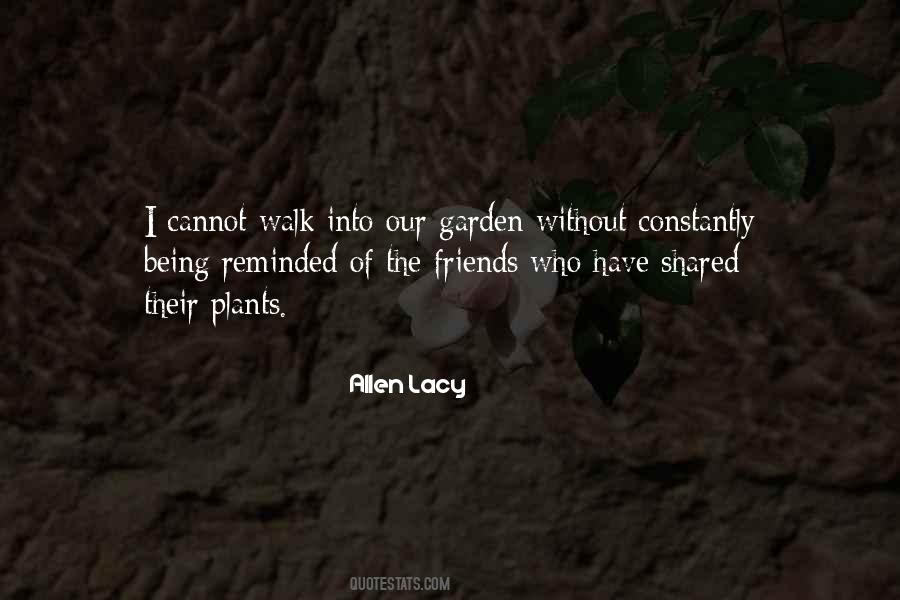 Friends Don't Walk Away Quotes #1550350