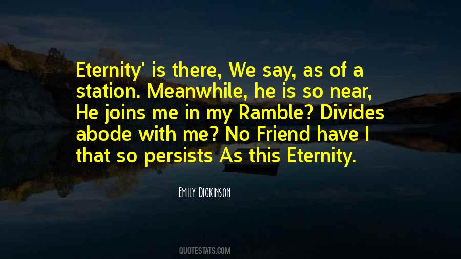 Friends Eternity Quotes #924277