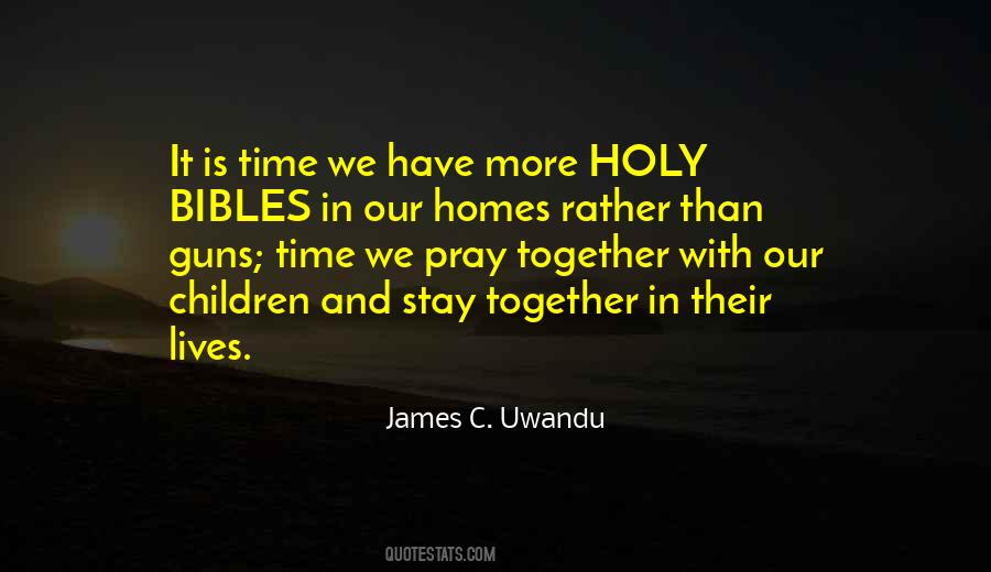 We Pray Together Quotes #1688472