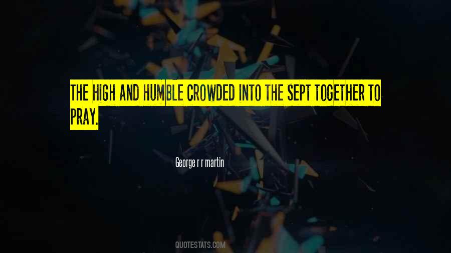 We Pray Together Quotes #537306