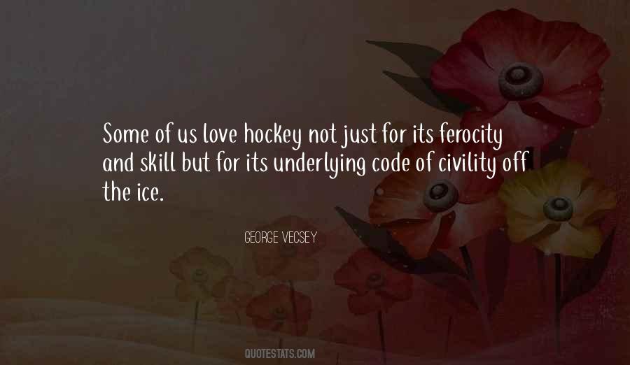 Hockey Love Quotes #1091779