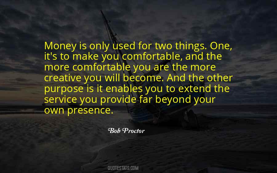Make Your Presence Quotes #224985