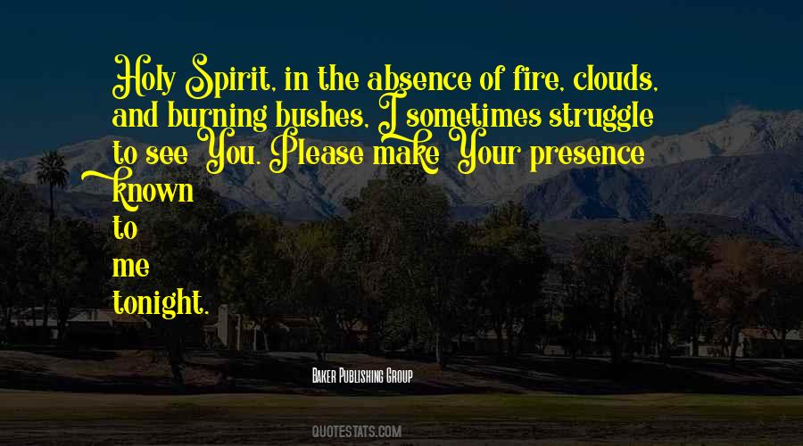 Make Your Presence Quotes #665305