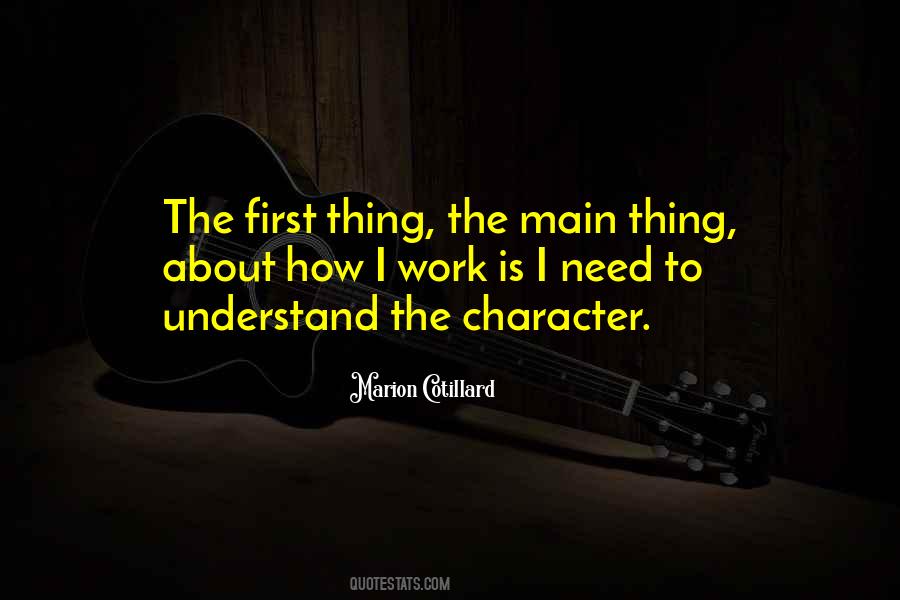 Work Is First Quotes #1677469