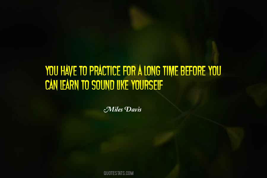 Practice Time Quotes #324998