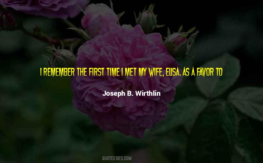 Wife First Quotes #369937